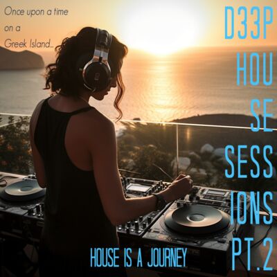 Episode 263: 2023 Jun Deep Sessions Pt.2 (Once Upon a Time On a Greek Island)