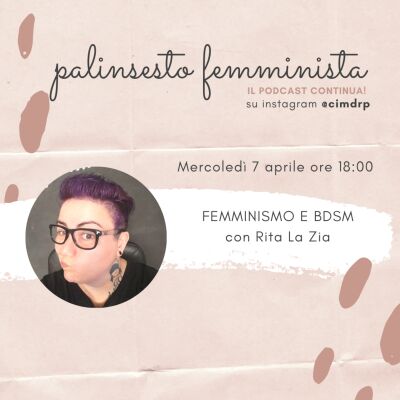 Palinsesto femminista | 46 - Femminismo e BDSM (con Rita La Zia)