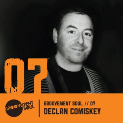 GS7: Declan Comiskey (Groovement Soul) Disco Flava Mix