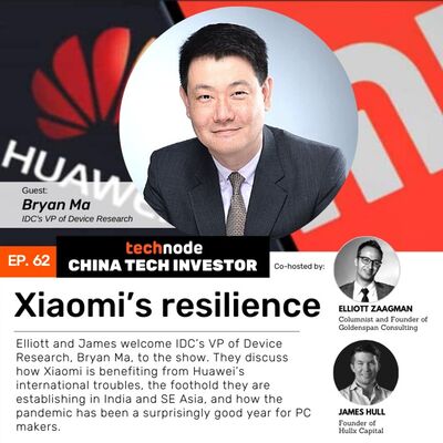 CTI 62: Xiaomi’s resilience, with Bryan Ma