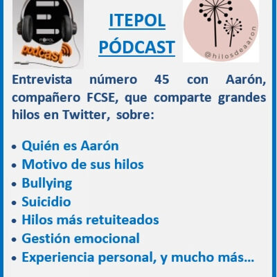 Entrevista número 45 con Aarón, compañero FCSE, que comparte grandes hilos en Twitter