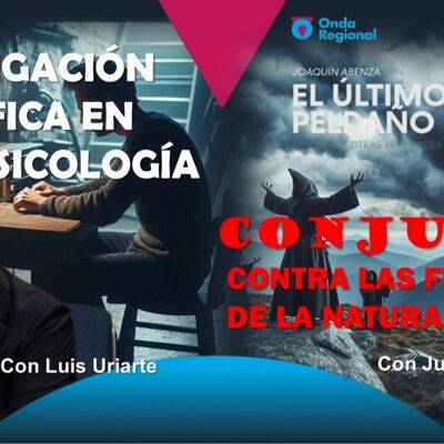 EL ÚLTIMO PELDAÑO T34C027 Investigación científica en parapsicología. Conjuros contra las fuerzas de la naturaleza. (22/03/2025)