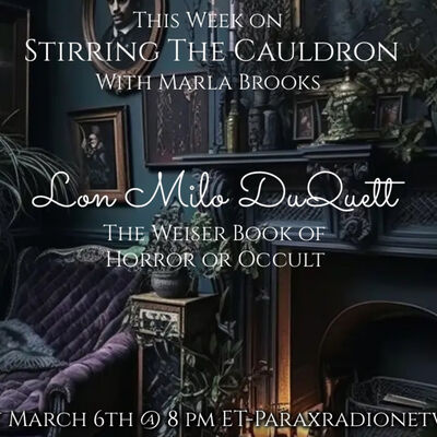 Episode 848: Lon Milo DuQuette-The Weiser Book of Horror and the Occult