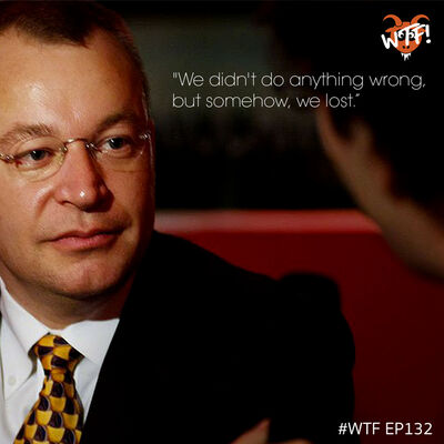 #WTF - EP132 "this we didn't do anything wrong but somehow, we lost."