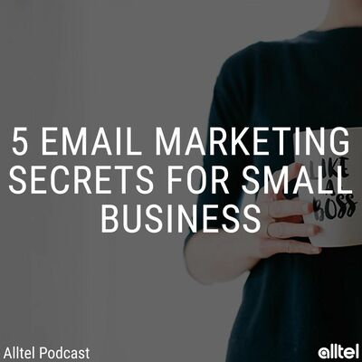 Escaping the Spam Folder: 5 Email Marketing Secrets for Small Business