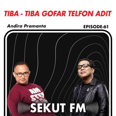 Eps 61 - Menu Sahur Favorit Kami feat Andira Pramanta 