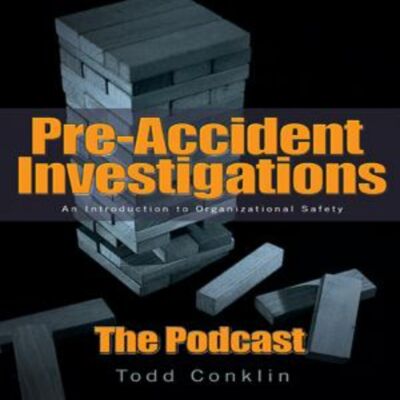 Todd Conklin Podcast Special - Honoring a Safety Pioneer: James Reason's Legacy