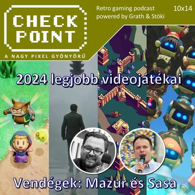Checkpoint 10x14 - 2024 legjobb videojátékai