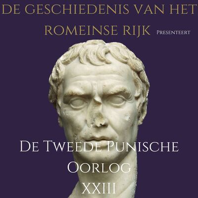 Afl. 73 - De Tweede Punische Oorlog: Deel XXIII - De Laatste Loodjes