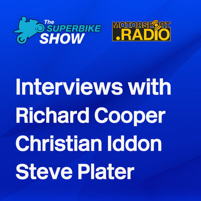 The Superbike Show - Richard Cooper, Christian Iddon & Steve Plater