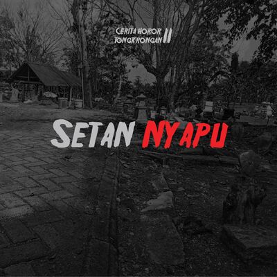 Eps 8² - Setan Nyapu