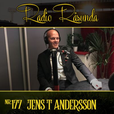 Radio Råsunda #176 - Jens T Andersson