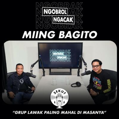 Buka-Bukaan Miing Bagito #NGOBRAK