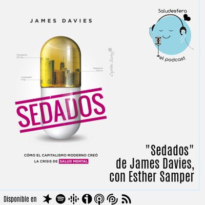 "Sedados" de James Davies, con Esther Samper @shora