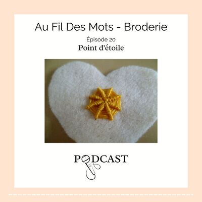 Au Fil Des Mots - Épisode 20 : Le point d'étoile