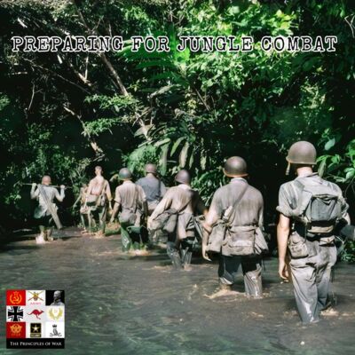 120 - Preparing for Combat in the Jungle