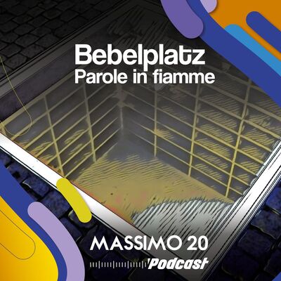 Bebelplatz - Parole in fiamme