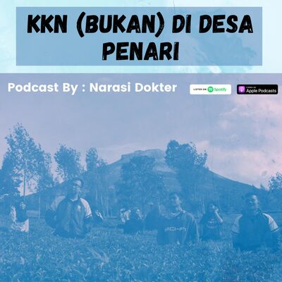 Episode 18 : KKN bukan Di Desa Penari (Part. 2)