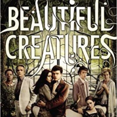 TOP TEN LIST: #7: Beautiful Creatures by Kami Garcia and Margaret Stohl