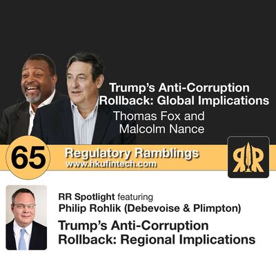 Ep 65 - Trump’s Anti-Corruption Rollback: Executive Order Sparks Global Concerns