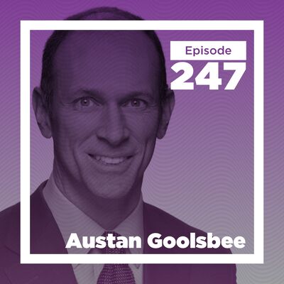 Austan Goolsbee on Central Banking as a Data Dog