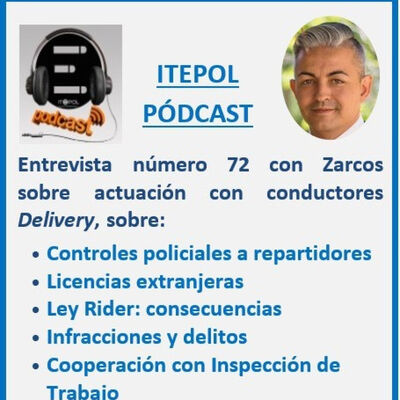 Entrevista número 72 con Zarcos sobre actuación con conductores Delivery