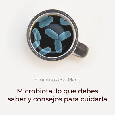 #12 - Microbiota, lo que debes saber y consejos para cuidarla 🦠