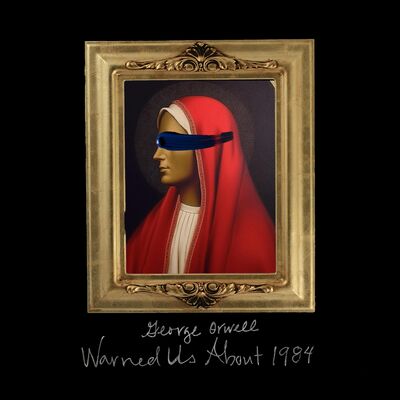 [ATBW] Episode 1 - George Orwell Warned Us About 1984
