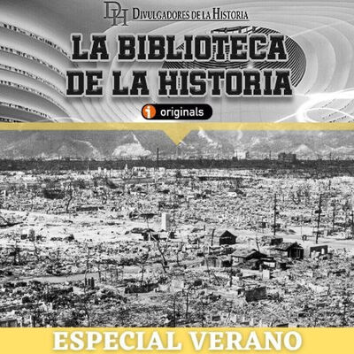(ESPECIAL VERANO) 80 años de la bomba de Hiroshima (Programa en reposición)