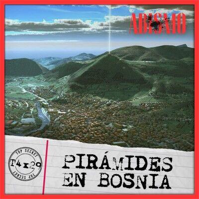 PIRÁMIDES EN BOSNIA | T4X29