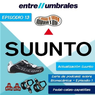 Episodio 13 | Biomecánica de ciclismo y novedades importantes de Suunto
