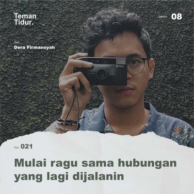 S8E21: Mulai ragu sama hubungan yang lagi dijalanin