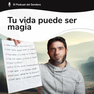 Podcast 60: LAS 9 PREGUNTAS para ENCONTRAR tu PROPÓSITO