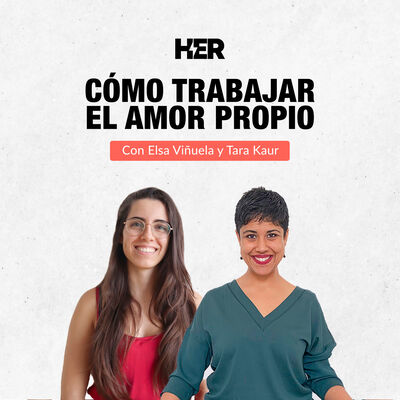 Cómo trabajar el amor propio