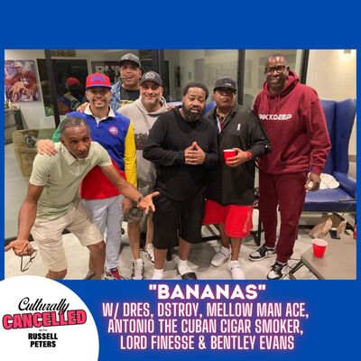 "Bananas" (Part 1 w/ Dres, Dstroy, Mellow Man Ace, Bentley Evans, Antonio the Cuban Cigar Smoker, & Lord Finesse)