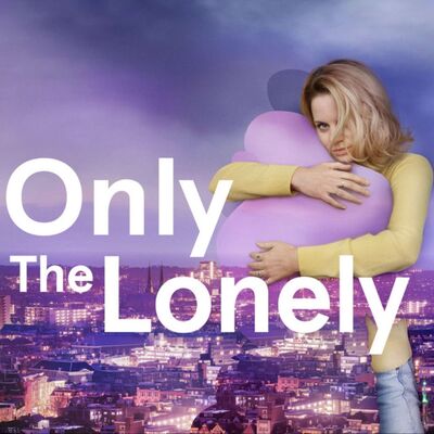 Only the Lonely