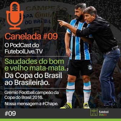 Canelada #09 - Saudades do bom e velho mata-mata