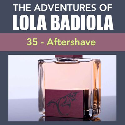 Chapter 35: Aftershave