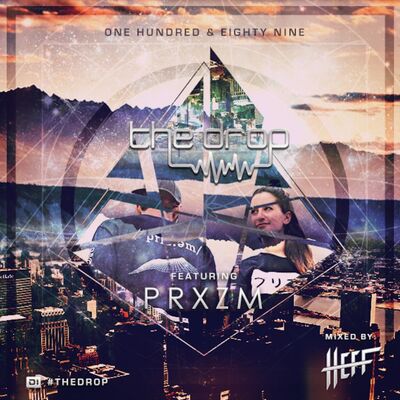 The Drop 189 (feat. PRXZM)