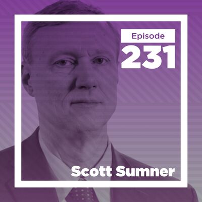 Scott Sumner on Monetary Rules, Blooming Late, and the Death of Cinema