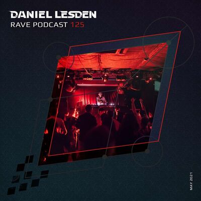 Rave Podcast 125