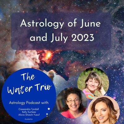 Astrology of June & July 2023