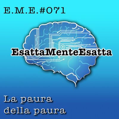 PNL: La paura della paura #071