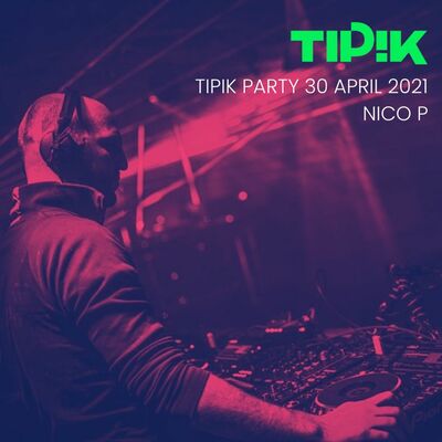 Nico P @ Tipik Party - 30-04-2021