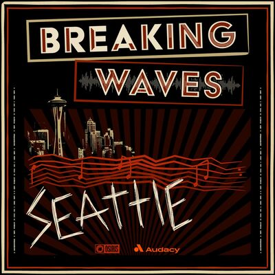 Introducing | Breaking Waves: Seattle