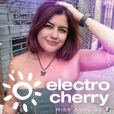 Electro Cherry - RISE mix vol 25