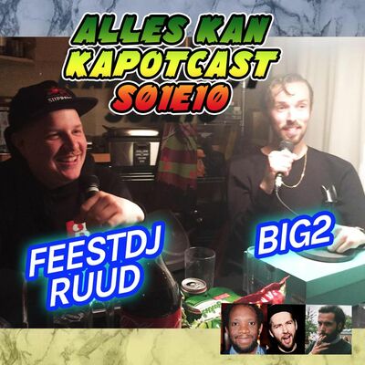 S01E10 - Two Concepts, One Brain (met FeestDJRuud en Big 2)
