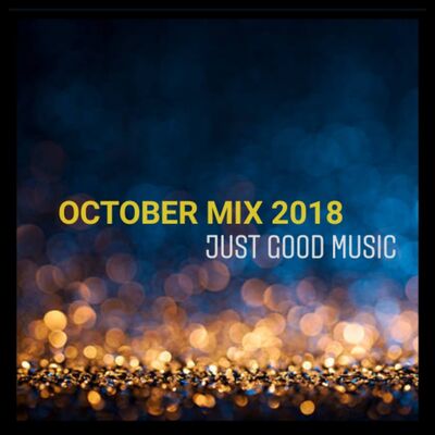 October Mix 2018