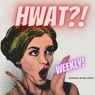 Our New Talk Show Hwat!? Weekly!