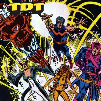 TDT Podcast #220: Vengadores Costa Oeste #1